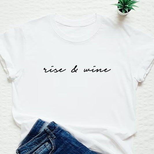 Rise & Wine Printed Unisex T-Shirt