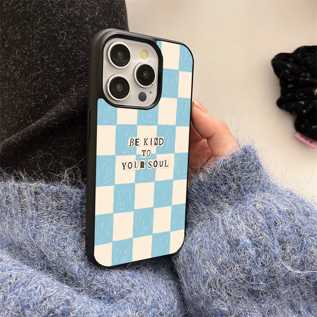 Be Kind To Your Soul Printed Protective Case