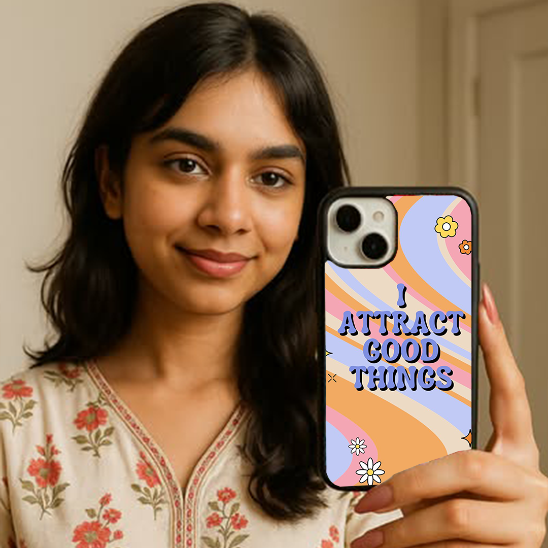 Attract Good Things Printed Protective Case