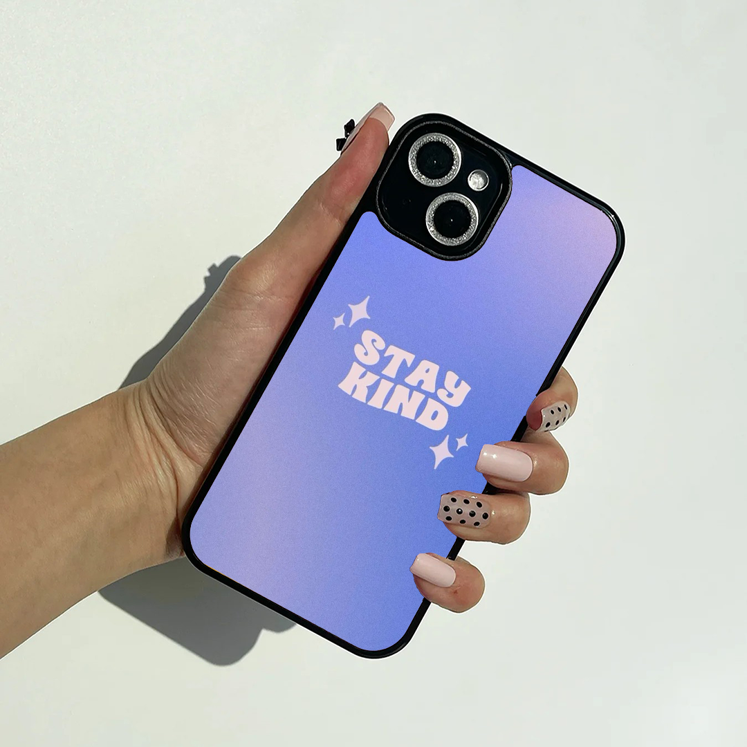 Stay Kind Printed Protective Case