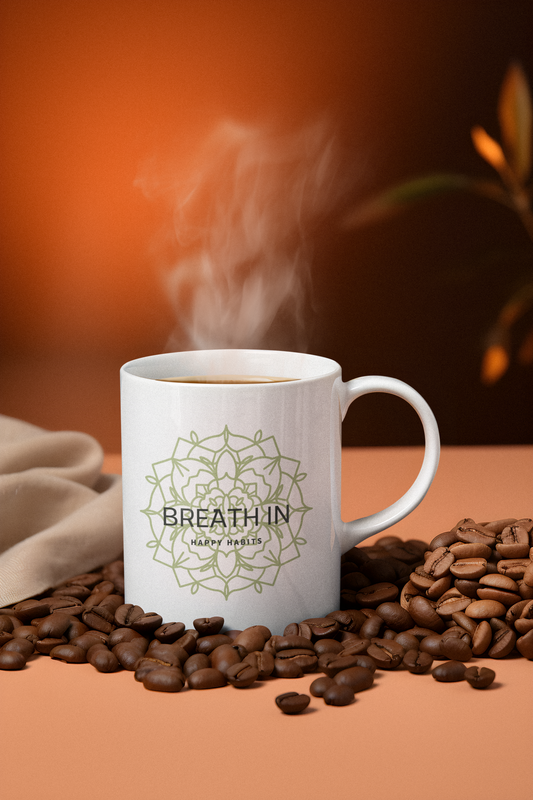 Breath in Happy Habits Printed White Coffee Mug