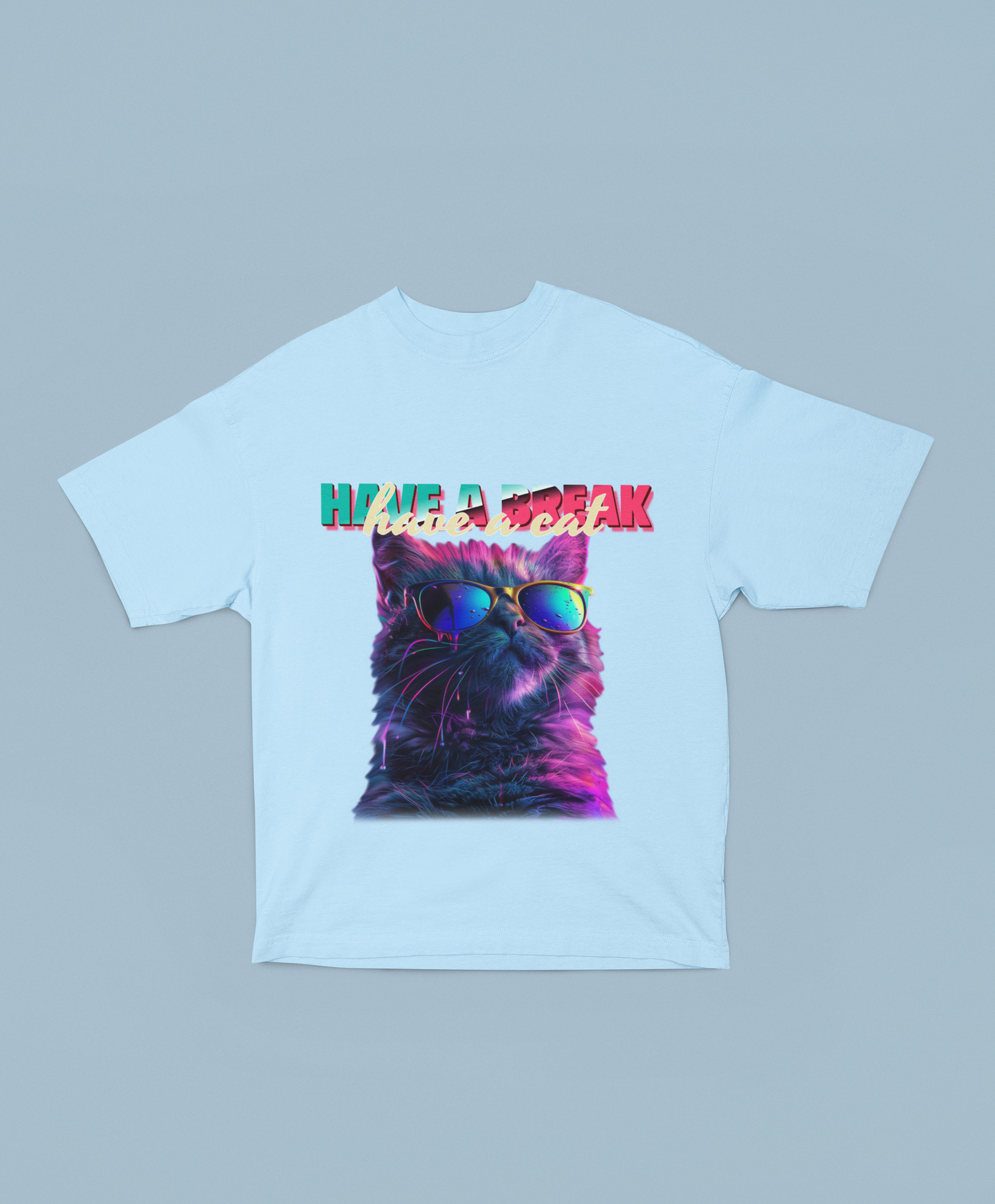 Have a Break Have a Cat Oversized Baby Blue Front and Back Printed T-shirt Unisex