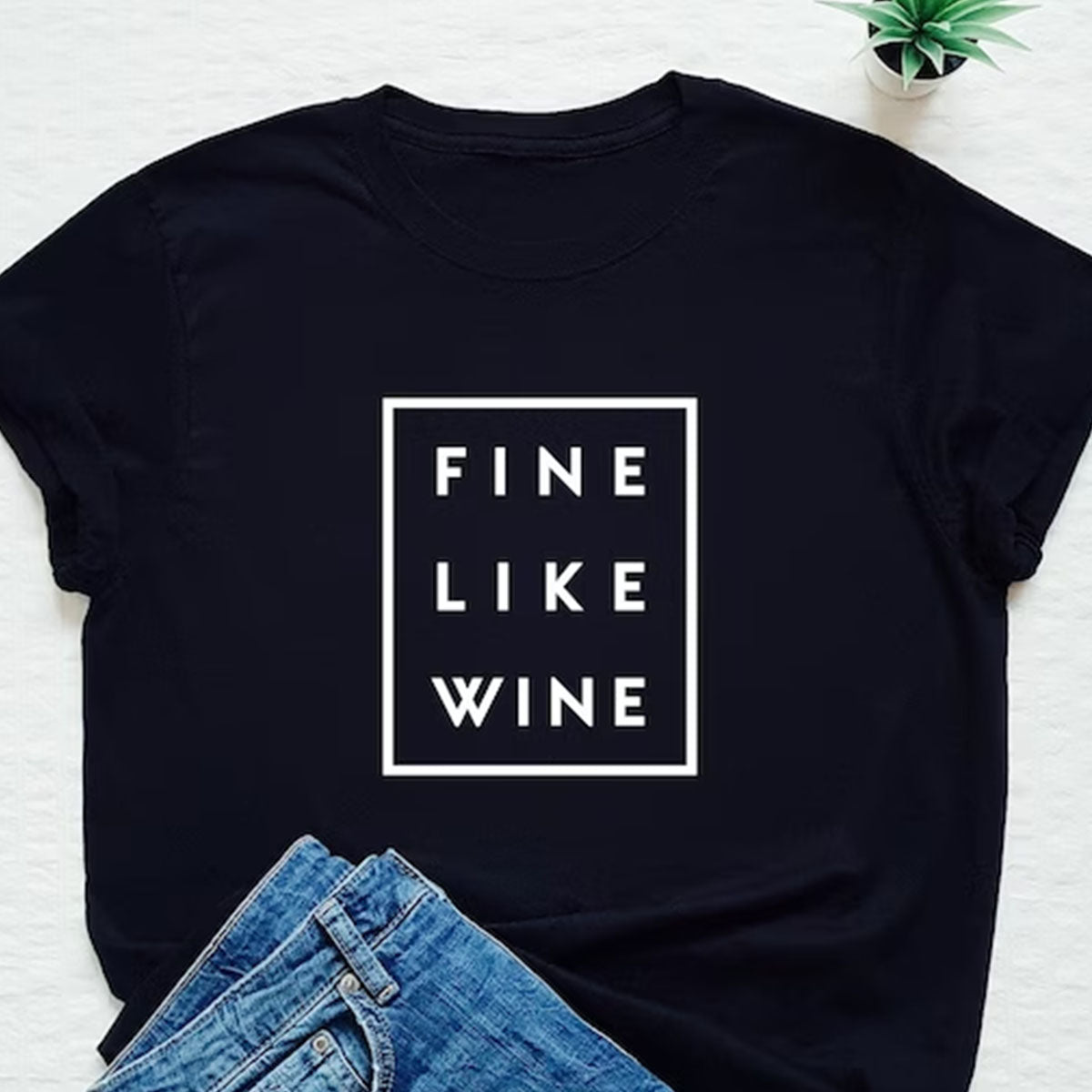 Fine Like Wine Printed Unisex T-Shirt