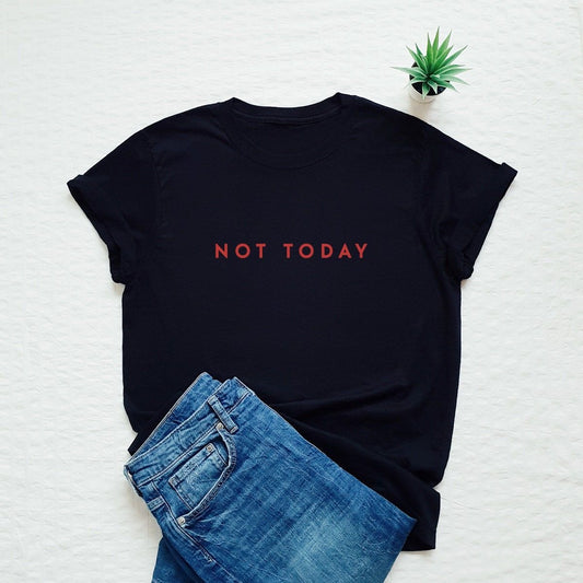 Not Today Red  Printed Unisex T-Shirt