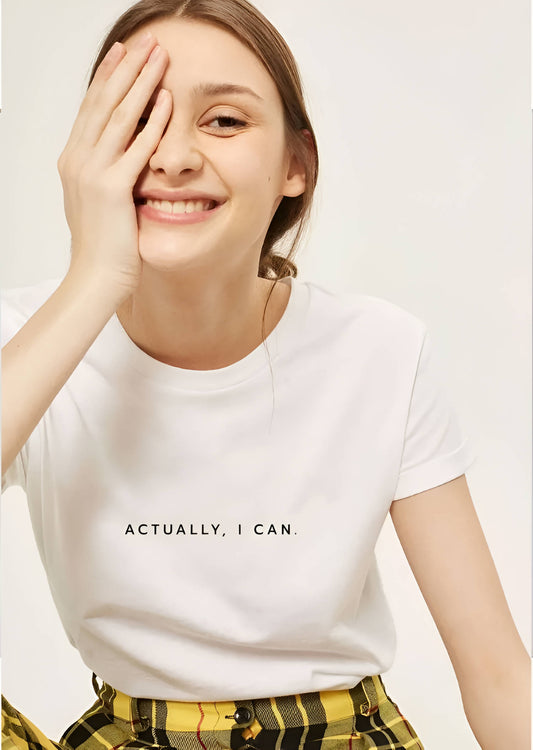 Actually I Can Printed Unisex T-Shirt
