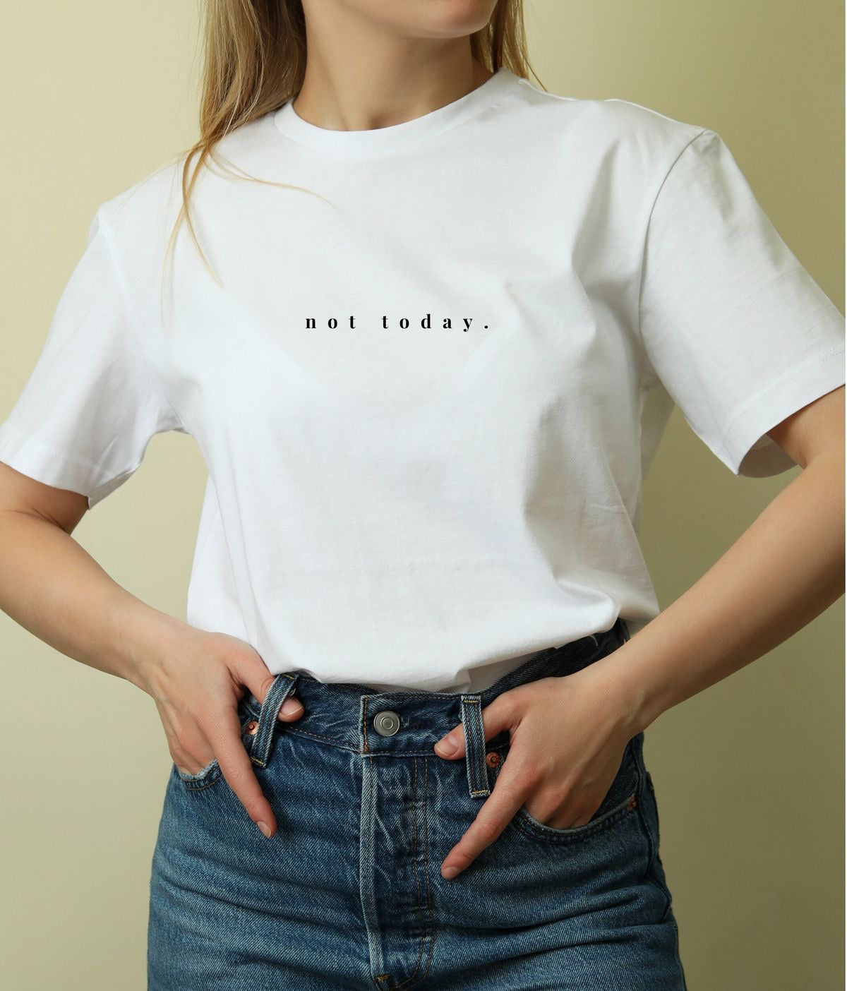 Not Today White Printed Unisex T-Shirt