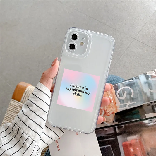 I Believe in My Self and My Skills Clear Silicone Case