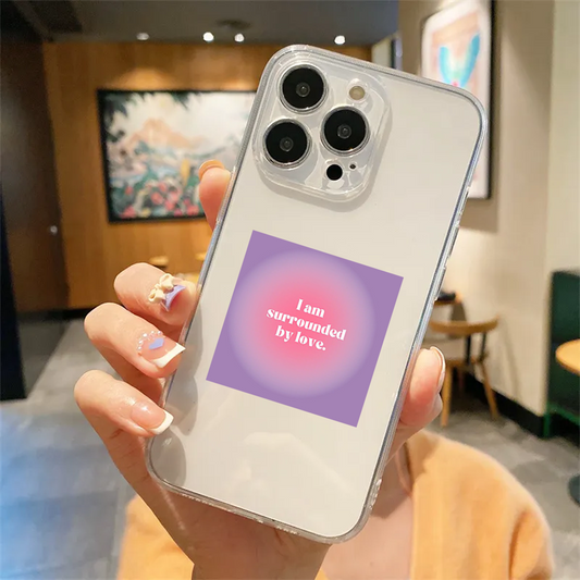 I am Surrounded by Love Clear Silicone Case