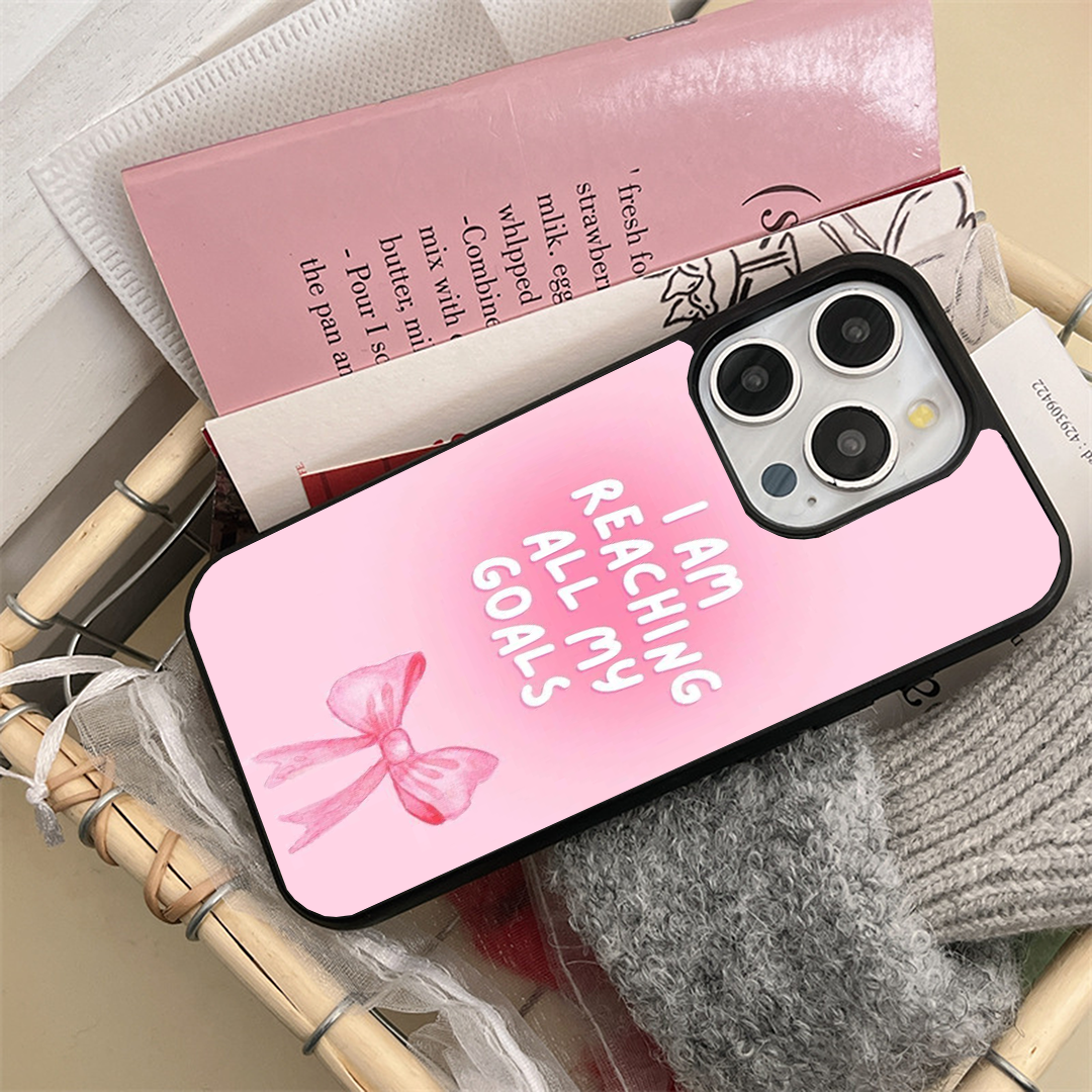 I'm Reaching All My Goals Printed Protective Case
