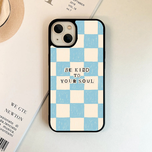Be Kind To Your Soul Printed Protective Case