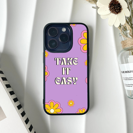 Take It Easy Printed Protective Case