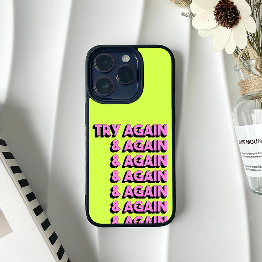 Try Again Printed Protective Case