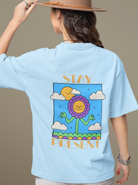 Stay Present Oversized Baby Blue Printed T-shirt Unisex