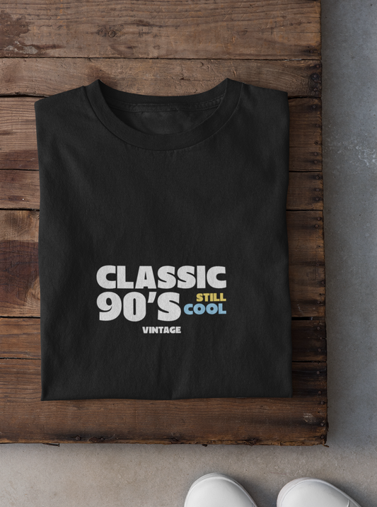 Classic 90's Still Cool Unisex T-Shirt