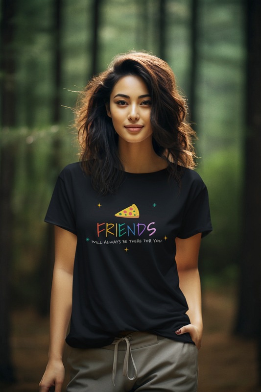 Friends Will Always Be There For You Unisex T-Shirt