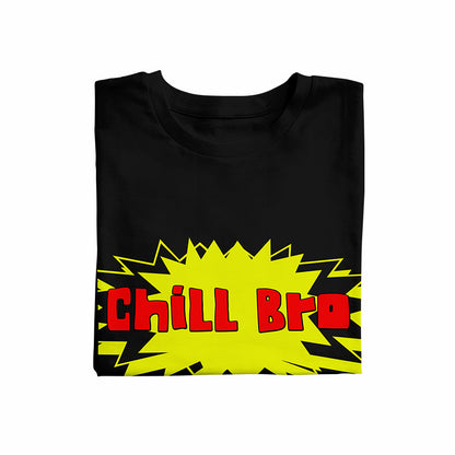 Chill bro black with red print Unisex T-Shirt